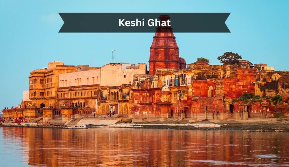 keshi ghat
