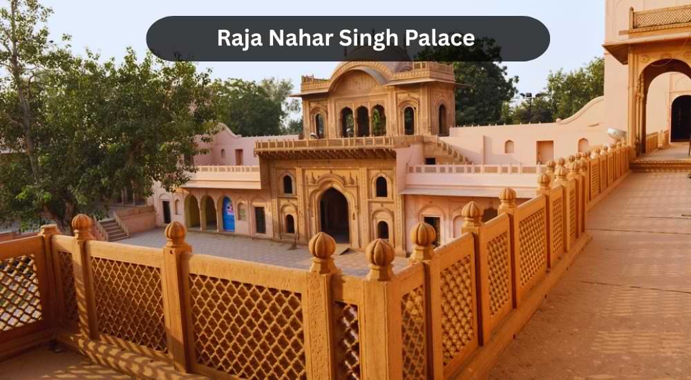 raja nahar singh palace