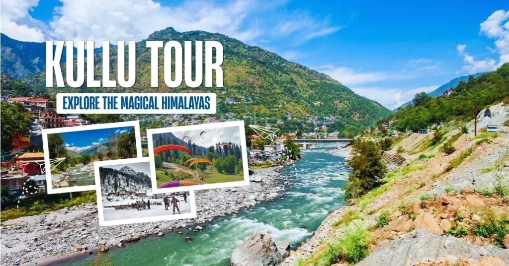 Tempo Traveller Hire for Kullu: Explore the Magical Himalayas