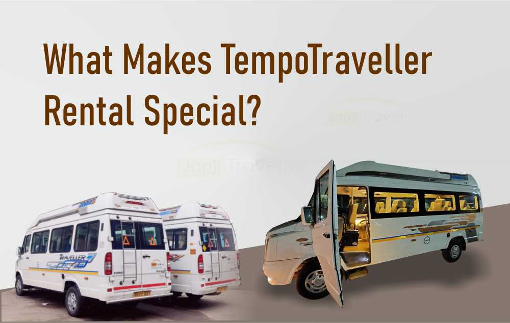 What Makes TempoTraveller Rental Special?