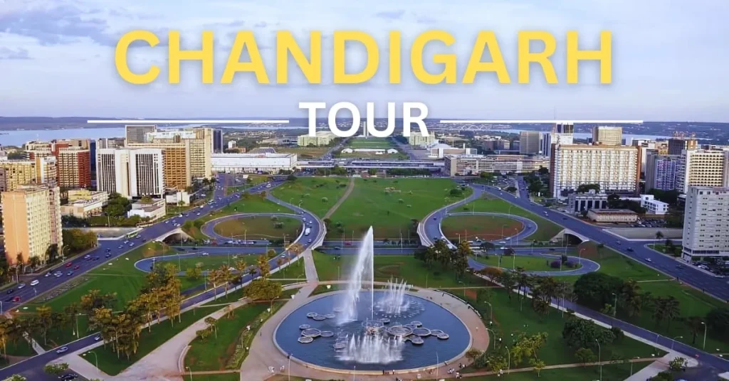 Chandigarh Tour – Explore the City Beautiful Of India